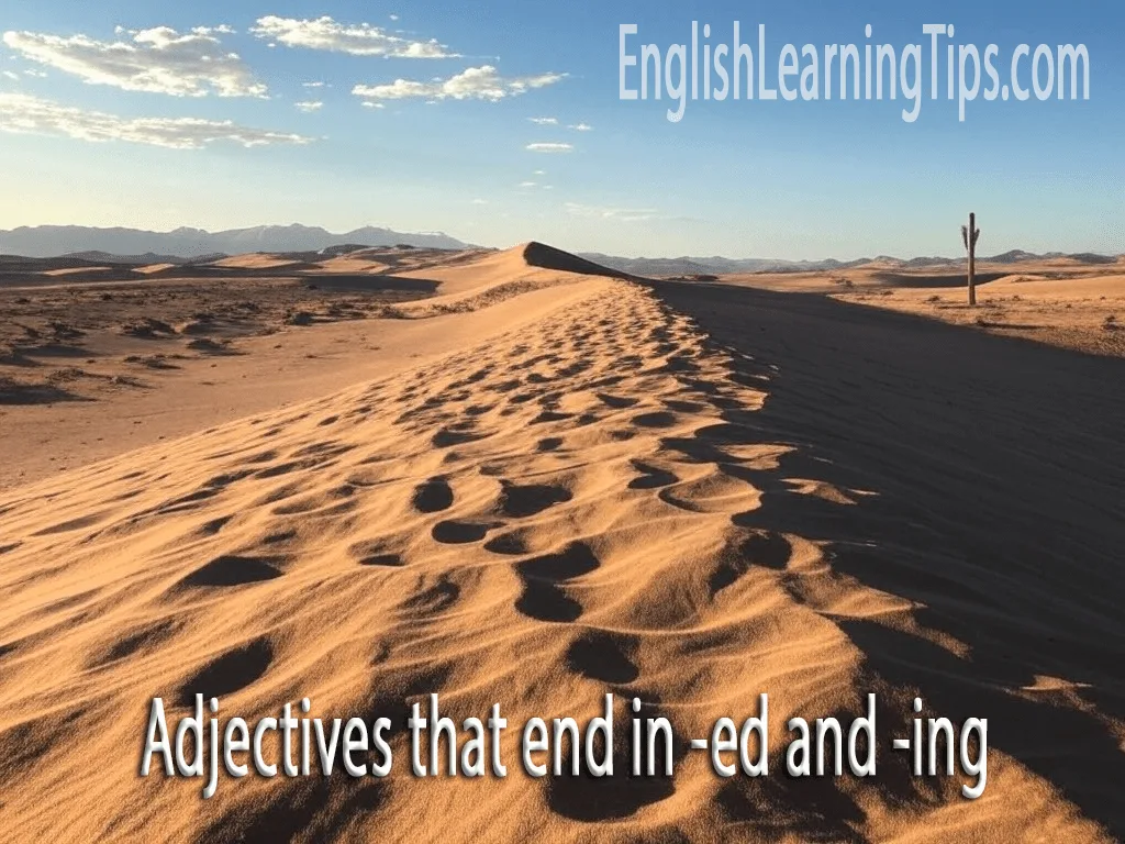 A desert landscape with the text "Adjectives that end in -ed and -ing" and the EnglishLearningTips.com logo.