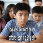 ESL student experiencing a lack of confidence in English speaking