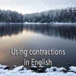 A scenic winter lake with snow-covered trees and the text "Using contractions in English" for an English grammar guide.