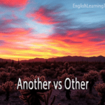 A sunset over a desert landscape with text overlay reading "Another vs Other" for an English grammar guide.
