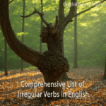 An gnarled tree in a sunny forest with the overlay text "Comprehensive List of Irregular Verbs in English" and the EnglishLearningTips.com logo.
