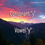 Consonant "y" vs. Vowel "y"
