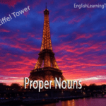 The Eiffel Tower at sunset used as an example of a proper noun.