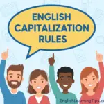 Cartoon illustration of diverse people pointing to a speech bubble that says English Capitalization Rules.