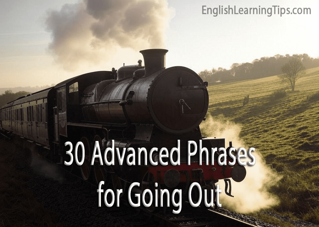 A vintage steam train traveling through a grassy field, used as a metaphor for blowing off steam and advanced English phrases for going out.