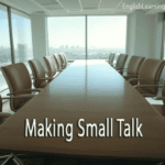 A professional empty conference room with a large wooden table and brown leather chairs overlooking a city skyline, featuring the text "Making Small Talk."