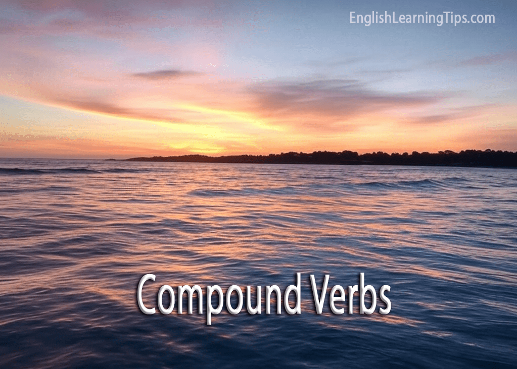 A scenic sunset over the ocean with the text overlay "Compound Verbs" for an English grammar tutorial.