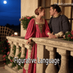 A man and woman in Renaissance clothing on a balcony at night, illustrating an allusion to Romeo and Juliet as an example of figurative language.