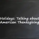 Holidays Talking about American Thanksgiving -- ESL lesson