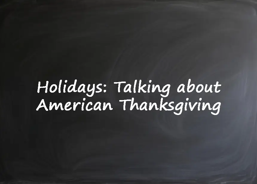Holidays Talking about American Thanksgiving -- ESL lesson