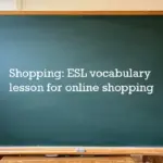 Shopping ESL vocabulary lesson for online shopping