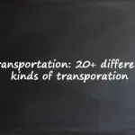 Transportation 20+ different kinds of transportation