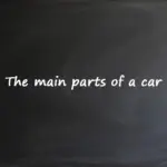 Transportation the main parts of a car