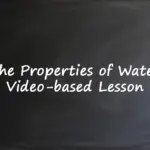 A blackboard background with the title The Properties of Water Video-based Lesson for an ESL classroom.