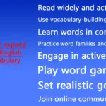 A list of eight practical tips to expand your English vocabulary, including reading, using apps, and setting goals.