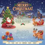 A festive Christmas illustration featuring Santa Claus, a decorated Christmas tree, reindeer, and gifts, with the phrases Merry Christmas, Happy Holidays, and Season's Greetings.