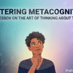 A thoughtful woman looking upward against a gradient background with the text "Mastering Metacognition: An ESL Lesson on the Art of Thinking About Thinking."
