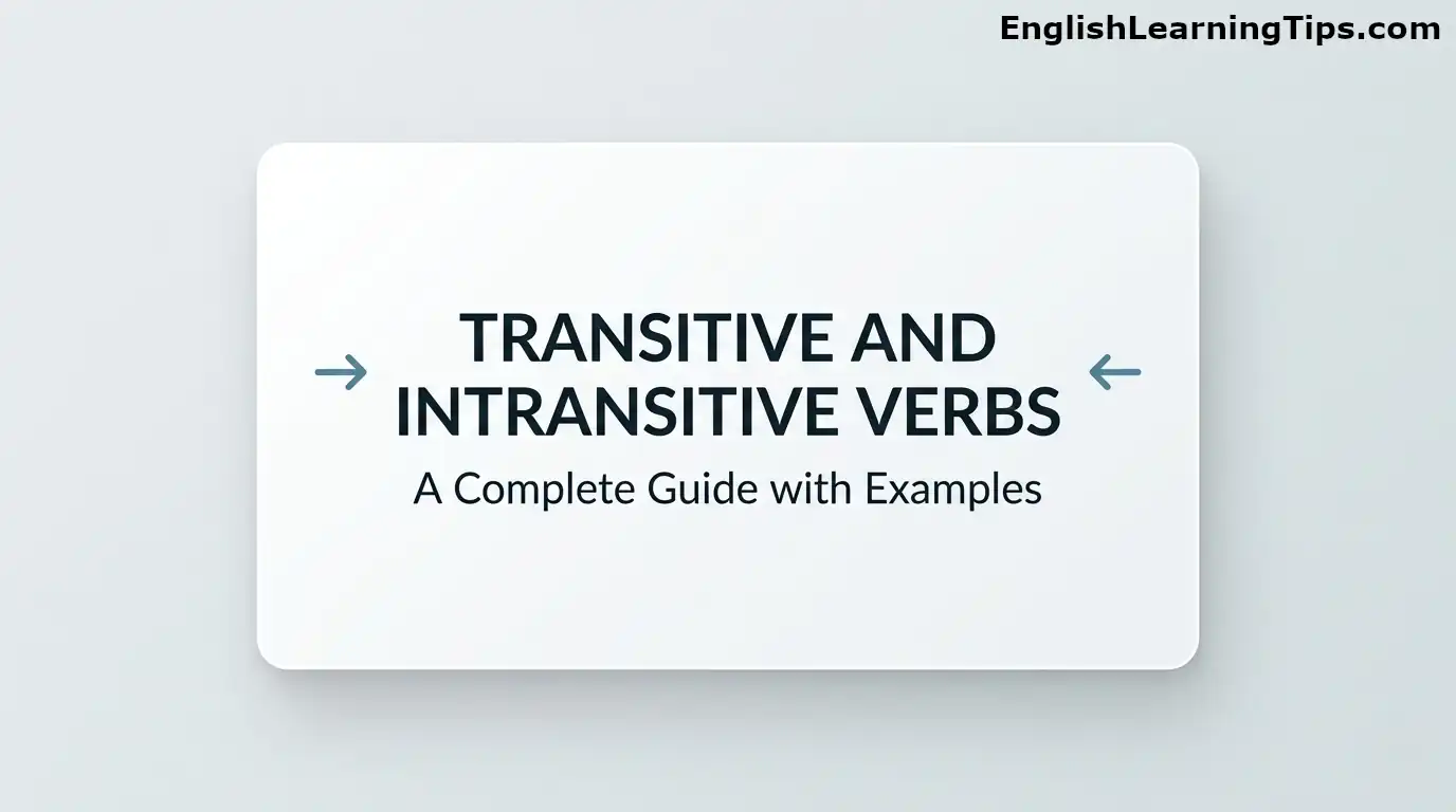 A simple, clean white card on a light gray background featuring the title "TRANSITIVE AND INTRANSITIVE VERBS" with minimal arrow and cycle icons.