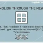 A minimalistic graphic for an English lesson plan titled English Through the News focusing on headlines and high-stakes reporting.